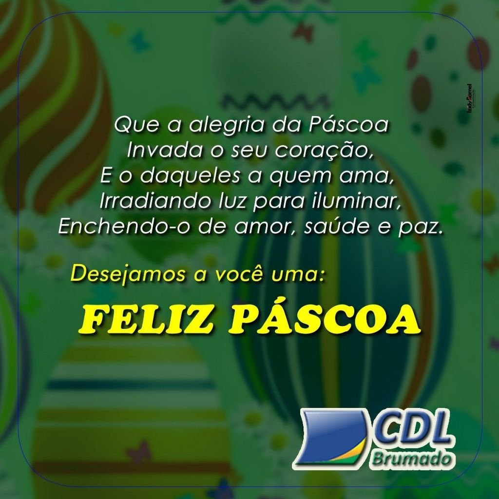 Que a sua páscoa possa reacender a esperança e o amor em seu coração.