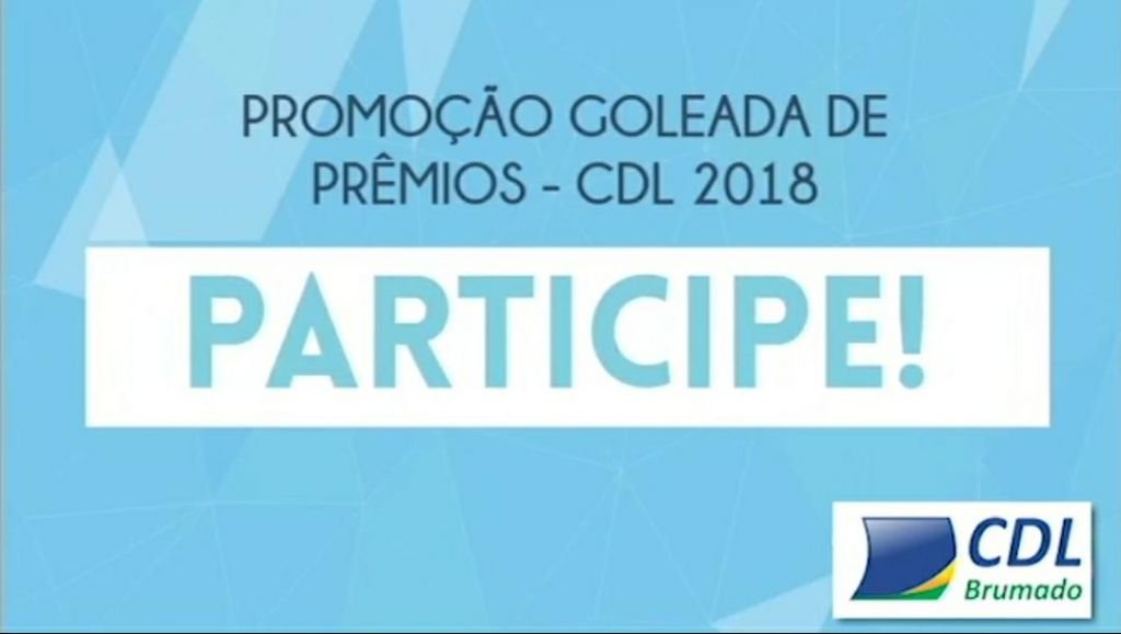 Promoção goleada de prêmios - CDL Brumado