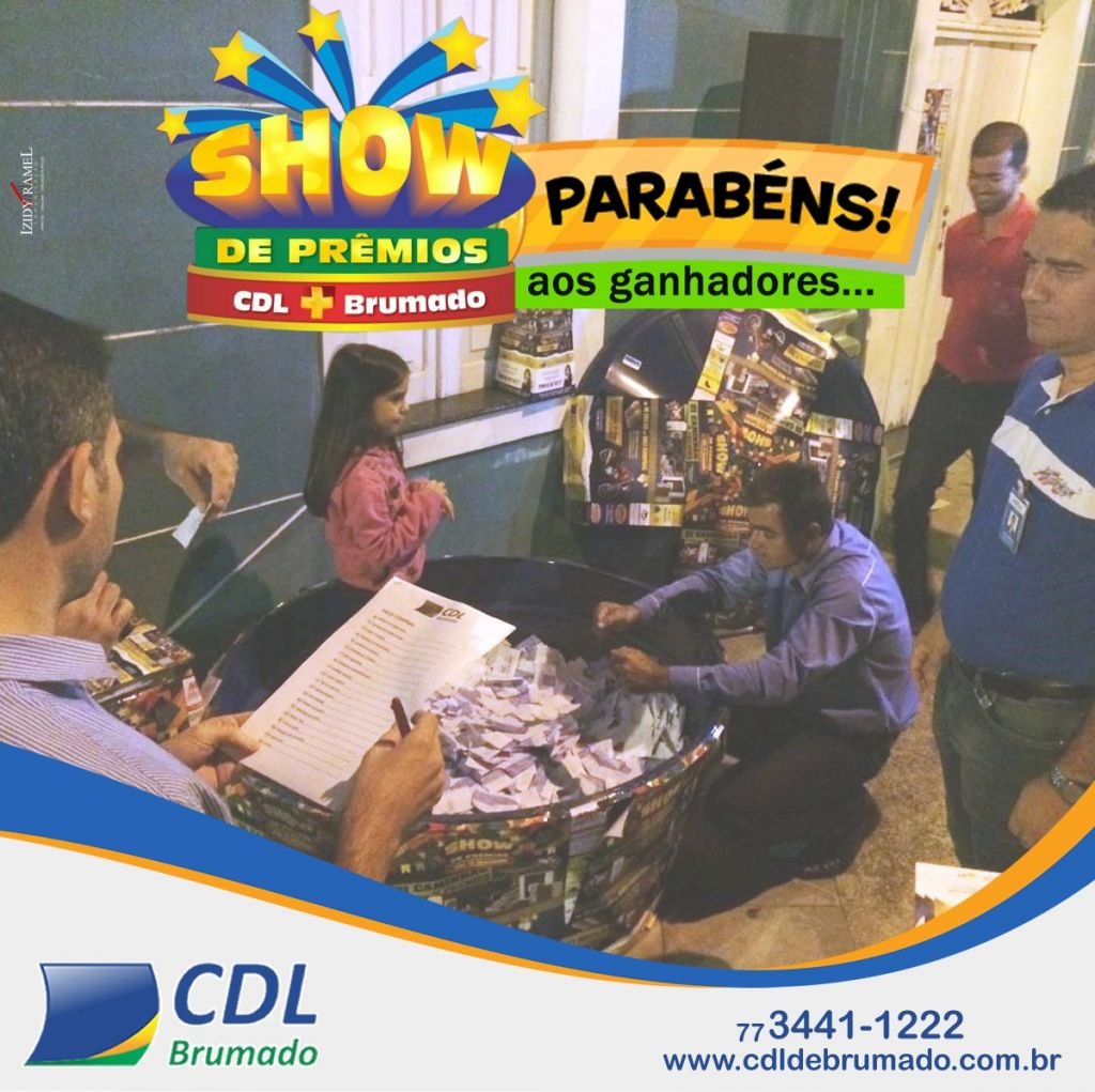 Parabéns a todos os ganhadores da Show de Prêmios CDL + Brumado  2017