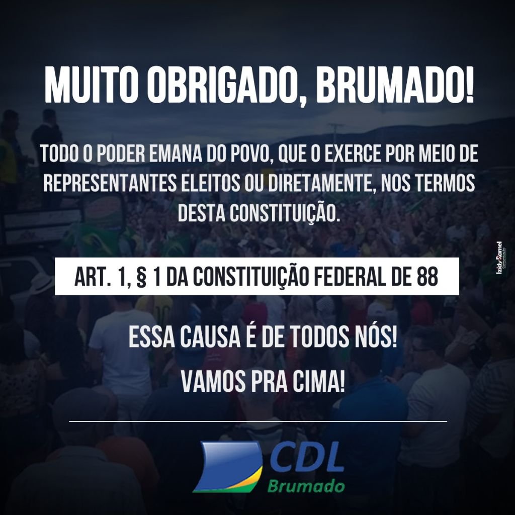 AGRADECIMENTO AOS BRUMADENSES!