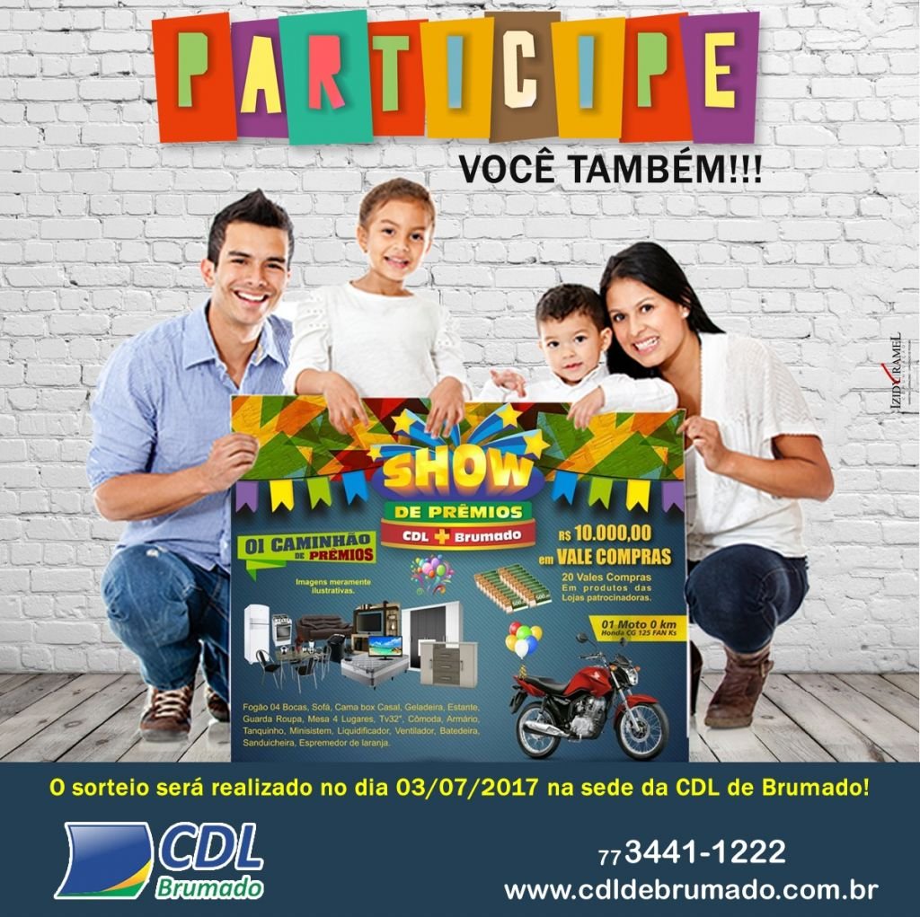 Sorteio da Campanha Show de Prêmios CDL + Brumado 2017 será dia 03/07